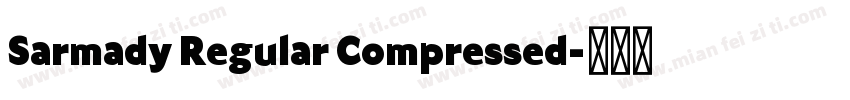 Sarmady Regular Compressed字体转换
